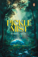 Pickle Mist 9815204912 Book Cover