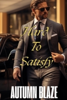 Hard To Satisfy: Book 1 B0DS8PC1X8 Book Cover