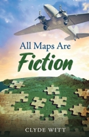 All Maps Are Fiction 109833776X Book Cover