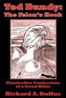 Ted Bundy: The Felon's Hook 0983949514 Book Cover