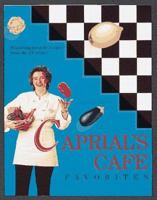 Caprial's Cafe Favorites 0898156009 Book Cover