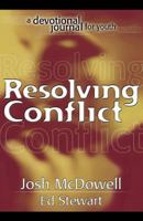 Resolving Conflict 0849937884 Book Cover