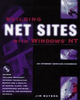 Building Net Sites with Windows NT 0201479494 Book Cover