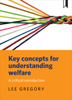 Key Concepts in Social Policy: An Introductory Guide 1447326563 Book Cover