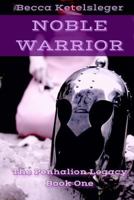 Noble Warrior 1512251267 Book Cover
