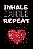 Inhale Exhale Repeat: Cute Fabulous Lovely Notebook/ Diary/ Journal to write in, Lovely Lined Blank designed interior 6 x 9 inches 80 Pages, Gift 1692741950 Book Cover