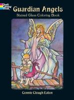 Guardian Angels Stained Glass Col Bk (Coloring Books) 0486418707 Book Cover