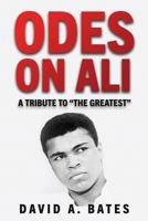 Odes on Ali: A Tribute to the Greatest 1731187335 Book Cover