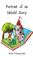 Portrait of an Untold Story 3690747201 Book Cover
