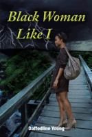Black Woman Like I 1491868449 Book Cover