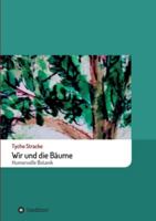 Wir und die B�ume: Humorvolle Botanik 3749764964 Book Cover