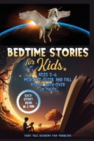 Bedtime Stories for Kids Ages 2-6: Boost Confidence, Positive Affirmations, Relaxation, and Mindfulness - Each Read in 5 Min 1803620765 Book Cover