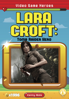 Lara Croft: Tomb Raider Hero 1644944189 Book Cover