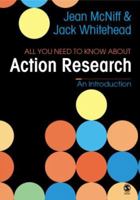 All You Need To Know About Action Research 085702583X Book Cover