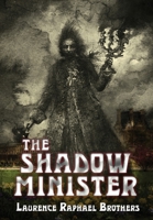 The Shadow Minister 196754705X Book Cover