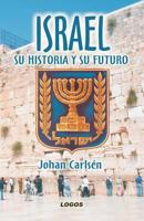 Israel: Su Historia y Su Furturo 8493981834 Book Cover