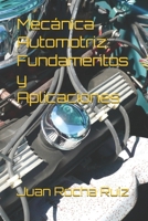 Mecánica Automotriz: Fundamentos y Aplicaciones (Spanish Edition) B0FHL2BRZ9 Book Cover