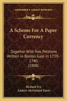 A Scheme for a Paper Currency 143674816X Book Cover