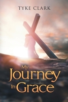 My Journey In Grace B0G638HGCC Book Cover