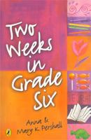 Two Weeks In Grade Six 0143300202 Book Cover