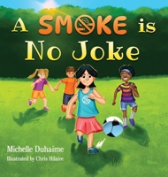 Smoke Is No Joke 196854836X Book Cover