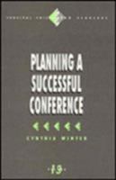 Planning a Successful Conference (Survival Skills for Scholars) 0803955251 Book Cover