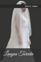 Lengua Torcida B086FZVYST Book Cover