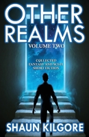 Other Realms: Volume Two 1945810424 Book Cover
