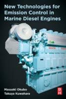 New Technologies for Emission Control in Marine Diesel Engines 0128123079 Book Cover