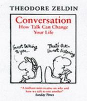 Conversation: How Talk Can Change Our Lives