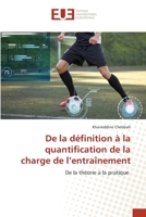 De la définition à la quantification de la charge de l’entraînement: De la théorie a la pratique 6203455806 Book Cover