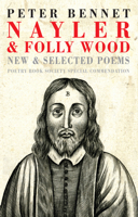 Nayler & Folly Wood: New & Selected Poems 1780376553 Book Cover