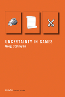 Uncertainty in Games 0262527537 Book Cover