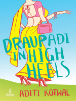 Draupadi in High Heels 0143419846 Book Cover