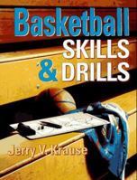 Basketball Skills & Drills 0880114223 Book Cover