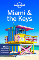 Lonely Planet Miami & The Keys 1786572540 Book Cover