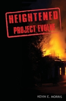 Heightened: Project Evolve B0F6YP2NTL Book Cover