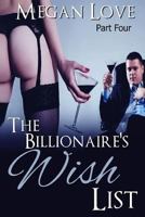 The Billionaire's Wish List 4 1517776481 Book Cover