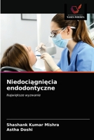 Niedociągnięcia endodontyczne: Największe wyzwanie 6200867550 Book Cover