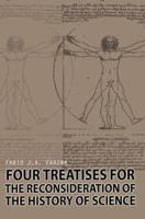 Four Treatises for the Reconsideration of the History of Science 059530267X Book Cover