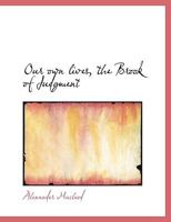 Our own lives, the Brook of Judgment 3743348918 Book Cover