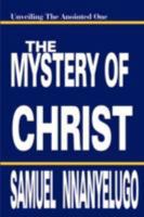The Mystery of Christ 1435707257 Book Cover