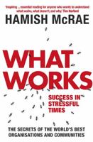 What Works: Success in Stressful Times 0007203772 Book Cover
