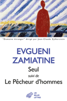 Seul suivi de Le Pêcheur d'hommes: Nouvelles 225145537X Book Cover