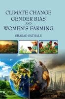 Climate Change, Gender Bias and Women's Farming 9362247046 Book Cover
