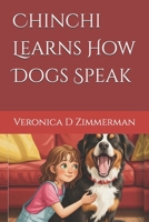 Chinchi Learns How Dogs Speak B0FNJHC1DZ Book Cover
