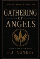 The Academy of Espionage: Gathering of Angels B0CH2BST7G Book Cover