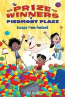 Escape from Funland (The Prizewinners of Piedmont Place #2) 0553521810 Book Cover