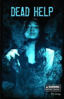 Dead Help 162250710X Book Cover