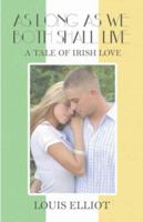 As Long As We Both Shall Live 1424141419 Book Cover